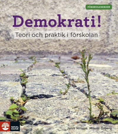 Demokrati! Teori och praktik i förskolan