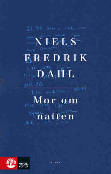 Mor om natten av Niels Fredrik Dahl