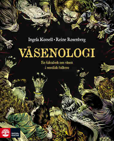 Väsenologi av Ingela Korsell och  Reine Rosenberg