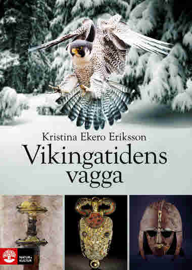 Vikingatidens vagga av Kristina Ekero Eriksson