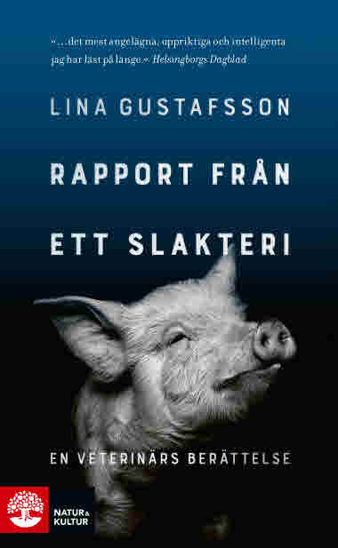 Rapport från ett slakteri av Lina Gustafsson. Pocket.