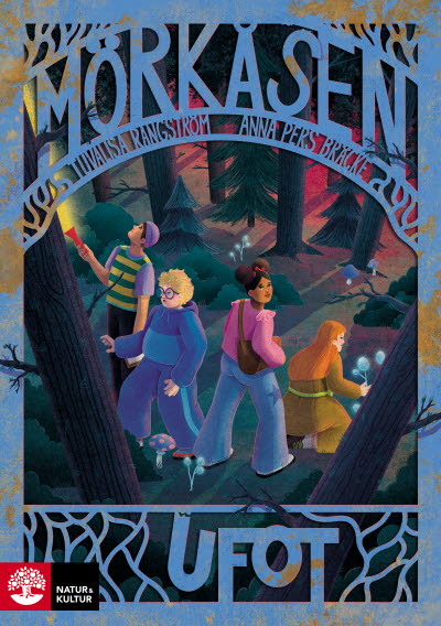 Mörkåsen: Ufot, av Tuvalisa Rangström och Anna Pers Bräcke