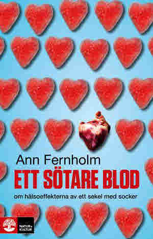 Ett sötare blod av Ann Fernholm 