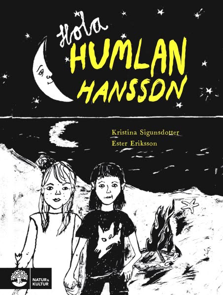Hola Humlan Hansson av Kristina Sigunsdotter och Ester Eriksson.