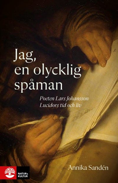Jag, en olycklig spåman av Annika Sandén