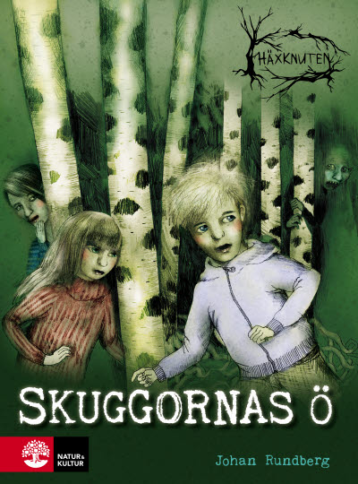 Skuggornas ö (Häxknuten del 3) av Johan Rundberg