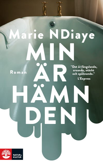 Min är hämnden av Marie NDiaye