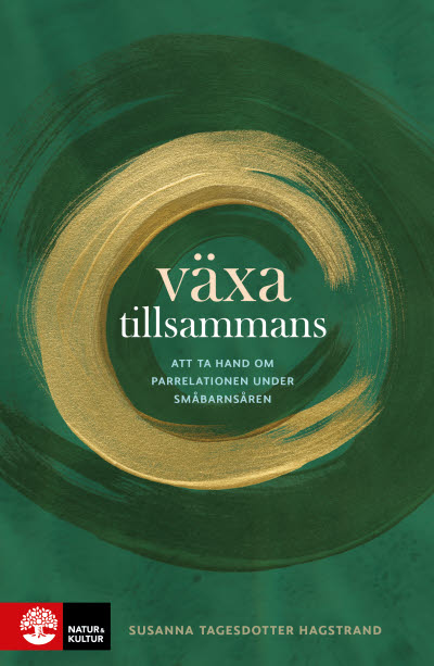 Växa tillsammans: Att ta hand om parrelationen under småbarnsåren
