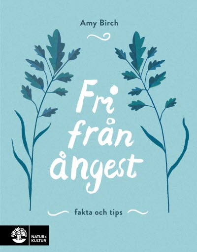 Fri från ångest av Amy Birch