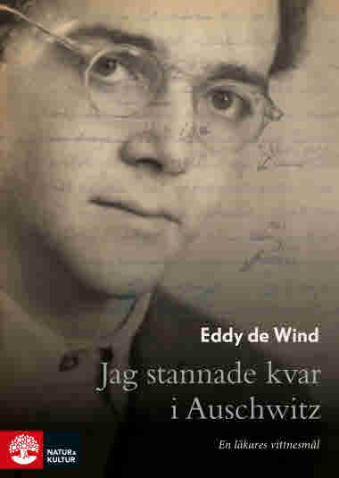 Jag stannade kvar i Auschwitz av Eddy de Wind