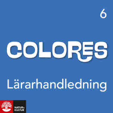 Colores 6 Lärarhandledning Webb