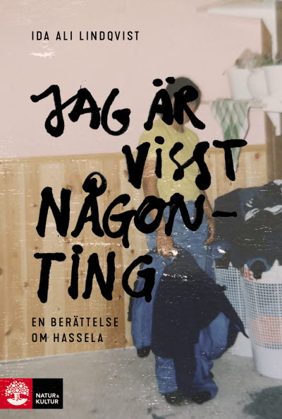 Jag är visst någonting av Ida Ali Lindqvist