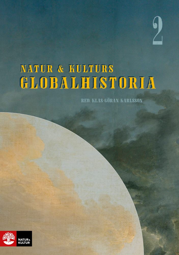 Natur & Kulturs globalhistoria 2, redaktör Klas-Göran Karlsson
