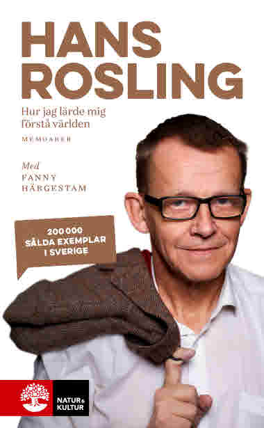 Hur jag lärde mig förstå världen, pocket. Av Hans Rosling.