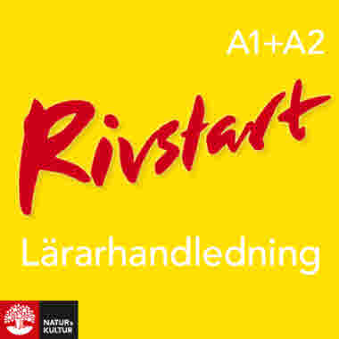 Rivstart/A1+A2 Lärarhandledning Webb