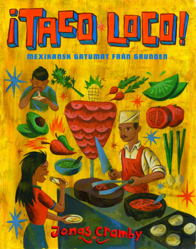 ¡Taco loco! av Jonas Cramby jpg