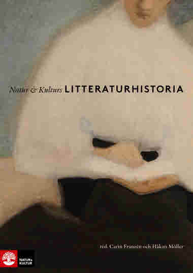 Natur & Kulturs litteraturhistoria red Carin Franzén, Håkan Möller