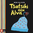 Tsatsiki och Älva av Moni Nilsson
