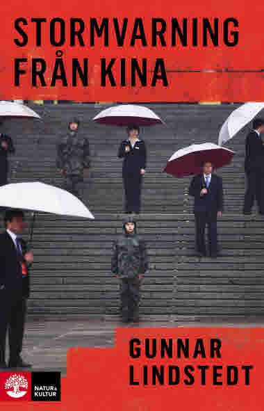 Stormvandring från Kina av Gunnar Lindstedt