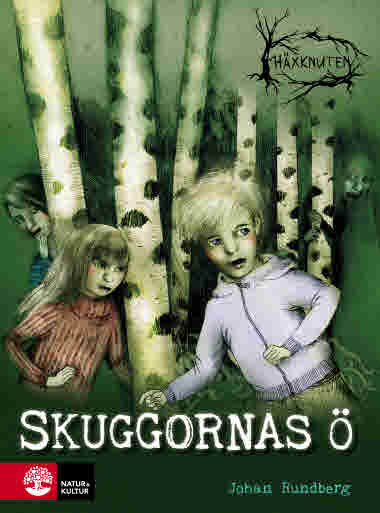 Skuggornas ö (Häxknuten del 3) av Johan Rundberg