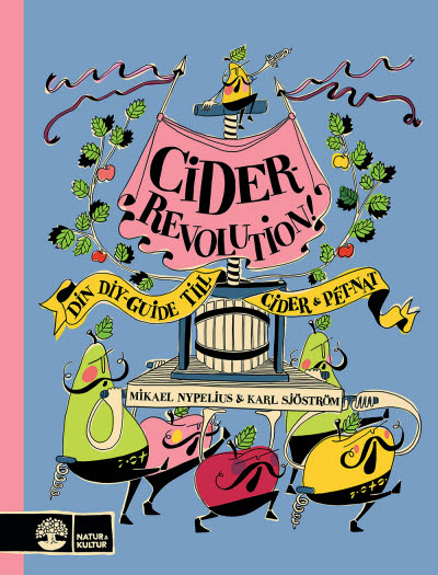 Ciderrevolution av Mikael Nypelius och Karl Sjöström_jpg