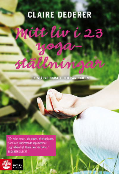 Mitt liv i 23 yogaställningar