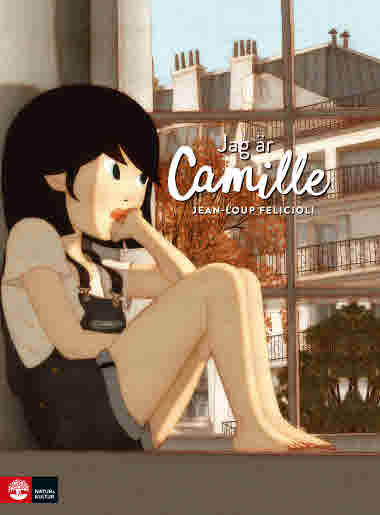 Jag är Camille av Jean-Loup Felicioli 