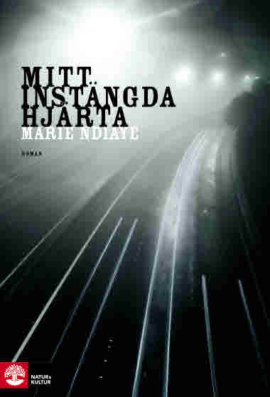 Ndiaye_Mitt insta_ngda hja_rta_Omslag.tif