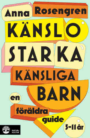 Känslostarka känsliga barn