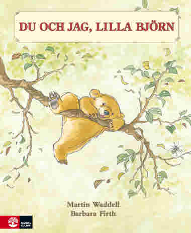 Du och jag, Lilla björn