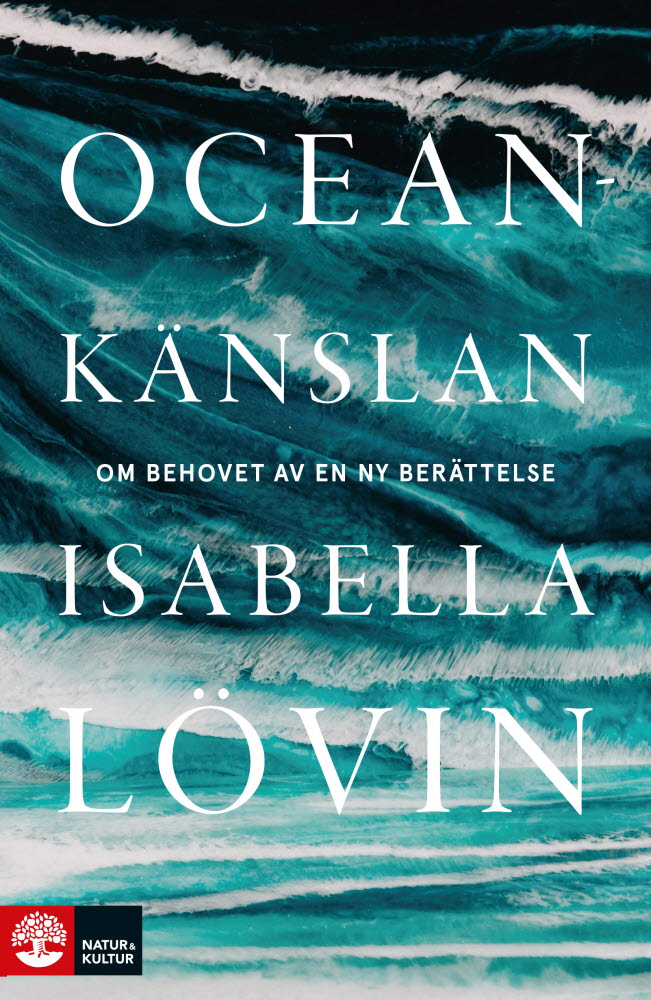 Oceankänslan av Isabella Lövin