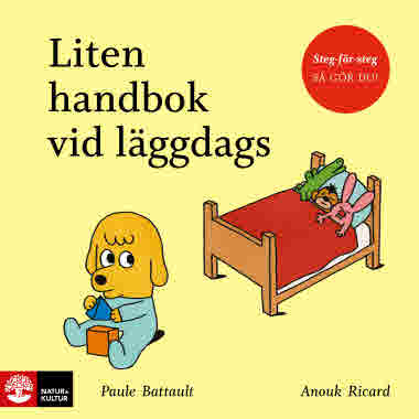 Liten handbok vid läggdags av Paule Battault och Anouk Ricard