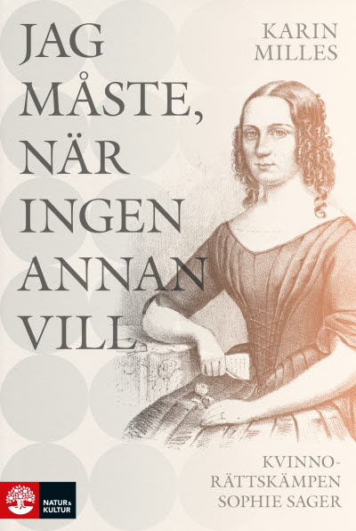 Jag måste, när ingen annan vill av Karin Milles