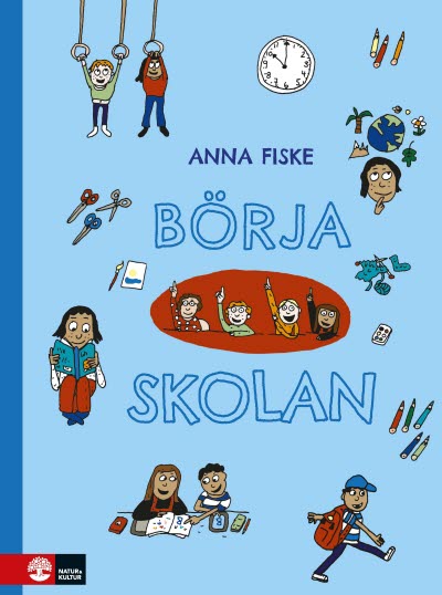 Börja skolan av Anna Fiske