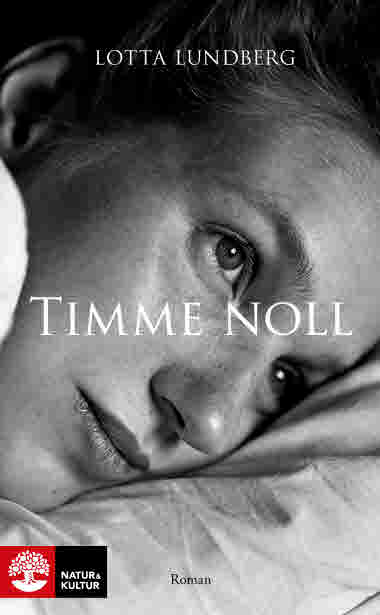 Timme noll av Lotta Lundberg.