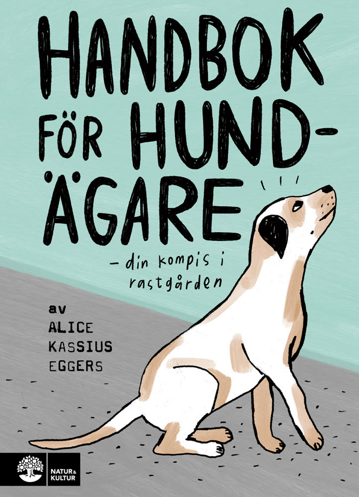 Handbok för hundägare av Alice Kassius Eggers jpg
