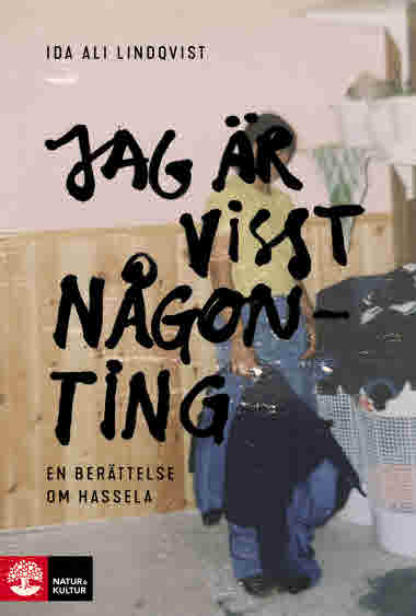 Jag är visst någonting av Ida Ali Lindqvist