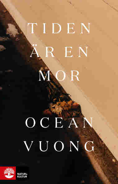Tiden är en mor av Ocean Vuong