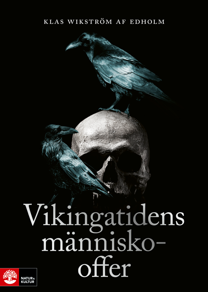 Vikingatidens människooffer av Klas WIkström af Edholm