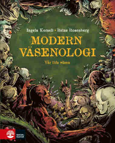 Modern Väsenologi av Ingela Korsell. Illustrationer av Reine Rosenberg.