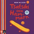 Tsatsiki och hammarn av Moni Nilsson