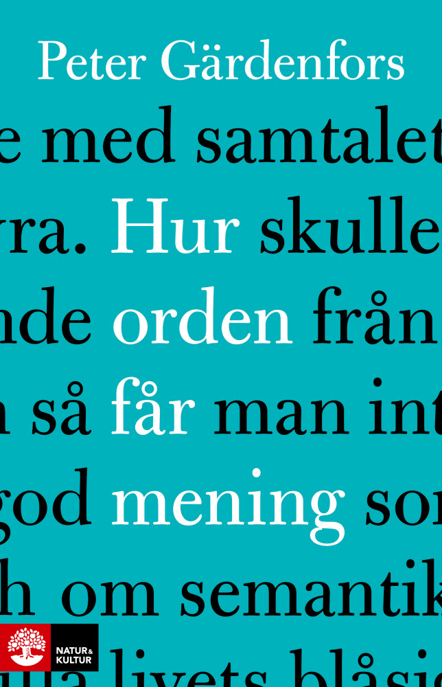 Hur orden får mening av Peter Gärdenfors.