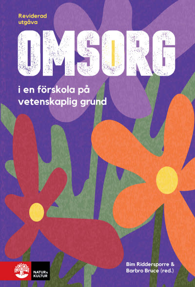 Omsorg i en förskola på vetenskaplig grund, 2:a utg.