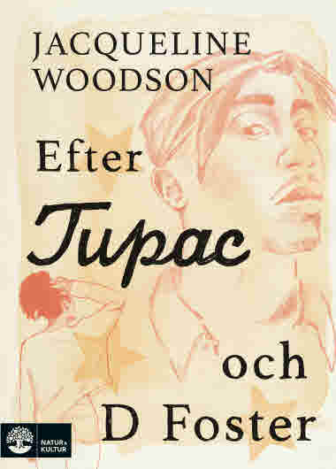 Efter Tupac och D Foster av Jacqueline Woodson
