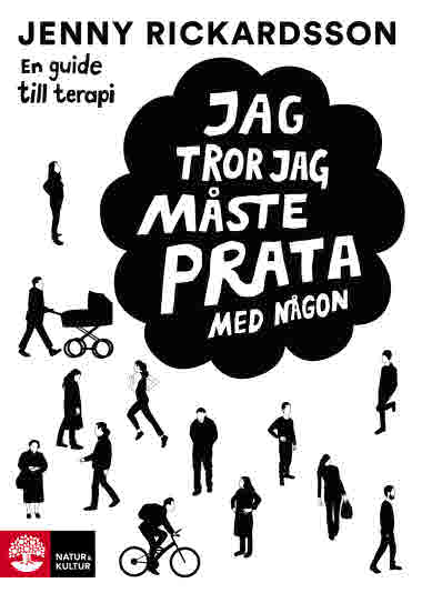 Jag tror jag måste prata med någon