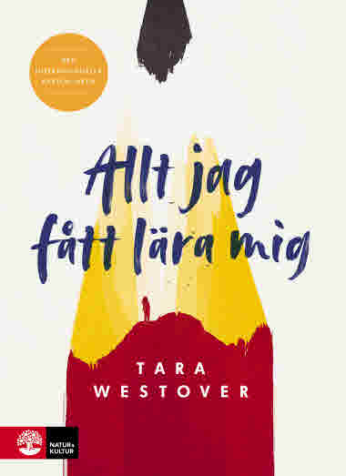 Allt jag fått lära mig av Tara Westover