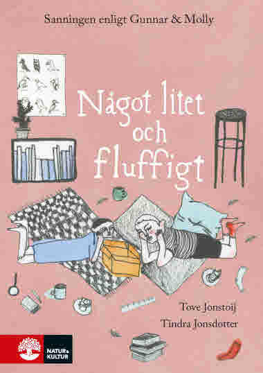 Något litet och fluffigt av Tove Jonstoij och Tindra Jonsdotter