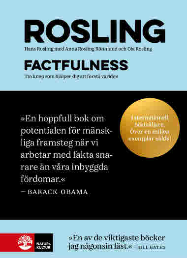 Factfulness (mjukband) av Hans Rosling, Anna Rosling Rönnlund och Ola Rosling