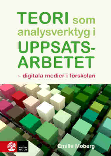 Teori  som analysverktyg i uppsatsarbetet