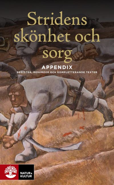 Stridens skönhet och sorg Appendix